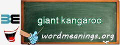 WordMeaning blackboard for giant kangaroo